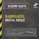 Sleeping Giantz『Badungdeng』