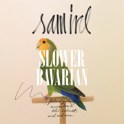 Sam Irl『Slower Bavarian』