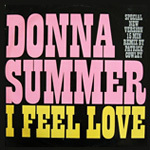 Donna Summer / I Feel Love - Patrick Cowley remix (Casablanca)