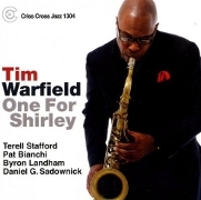 Tim Warfield『One For Shirley』