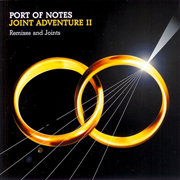 Port Of Notes『Joint Adventure 2』