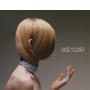 Sunaga t Experience『Jazz et Jazz』