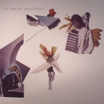 Las Malas Amistades 『Maleza』