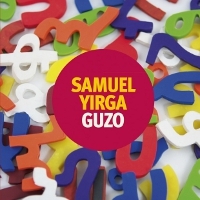 Samuel Yirga 『Guzo』