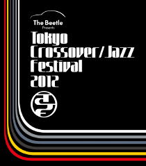 Tokyo Crossover/Jazz Festival 2012
