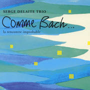 セルジュ・デラート・トリオ 「Invention No.8 / Just Squeeze Me」 セルジュ・デラート・トリオ 「Invention No.8 / Just Squeeze Me」