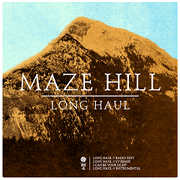 Maze Hill 「Long Haul」
