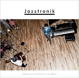 Jazztronik Studio Live Best