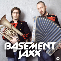 BASEMENT JAXX