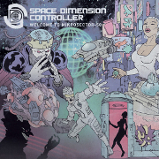 Space Dimension Controller『Welcome To Mikrosector-50』