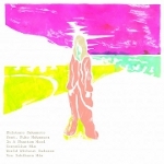 坂本慎太郎 feat. Fuko Nakamura 「幽霊の気分で(Cornelius mix) / 悲しみのない世界(You Ishihara Mix)」