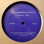 Rocketnumbernine & Four Tet 「Roseland / Metropolice」