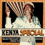 V. A. 『Kenya Special/ Selected East African Recordings From The 1970s & 80s』