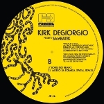 Kirk Degiorgio presents SambaTek 「The Remixes」