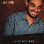 Fabio Torres 『Pra Esquecer das Coisas Úteis』Úteis』