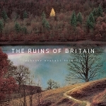 Webster Wraight Ensemble 「The Ruins of Britain」