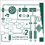 DJ Mitsu The Beats 『Beat Installments Vol.2』