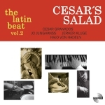 Cesar's Salad 『The Latin Beat Vol.2』