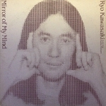 Ryo Kawasaki 『Mirror Of My Mind』