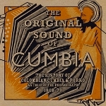 V.A. 『The Original Sound Of Cumbia - The History Of Colombian Cumbia & Porro As Told By The Phonograph 1948-79』