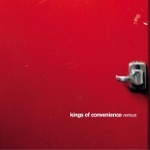 Kings Of Convenience 『Versus』