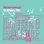 V.A. 「Brownswood Bubblers 10」