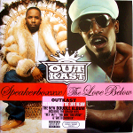 OutKast 『Speakerboxxx / The Love Below』