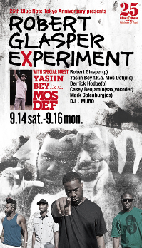 松浦俊夫|25th Blue Note Tokyo Anniversary presents ROBERT GLASPER EXPERIMENT with special guest YASIIN BEY f.k.a. MOS DEF