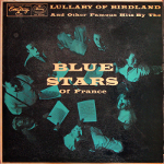 Blue Stars of France 『Lullaby of Birdland and Other Famous Hits』