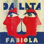 Da Lata 『Fabiola』