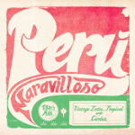 V. A. 『Peru Maravilloso Vintage Latin, Tropical & Cumbia』